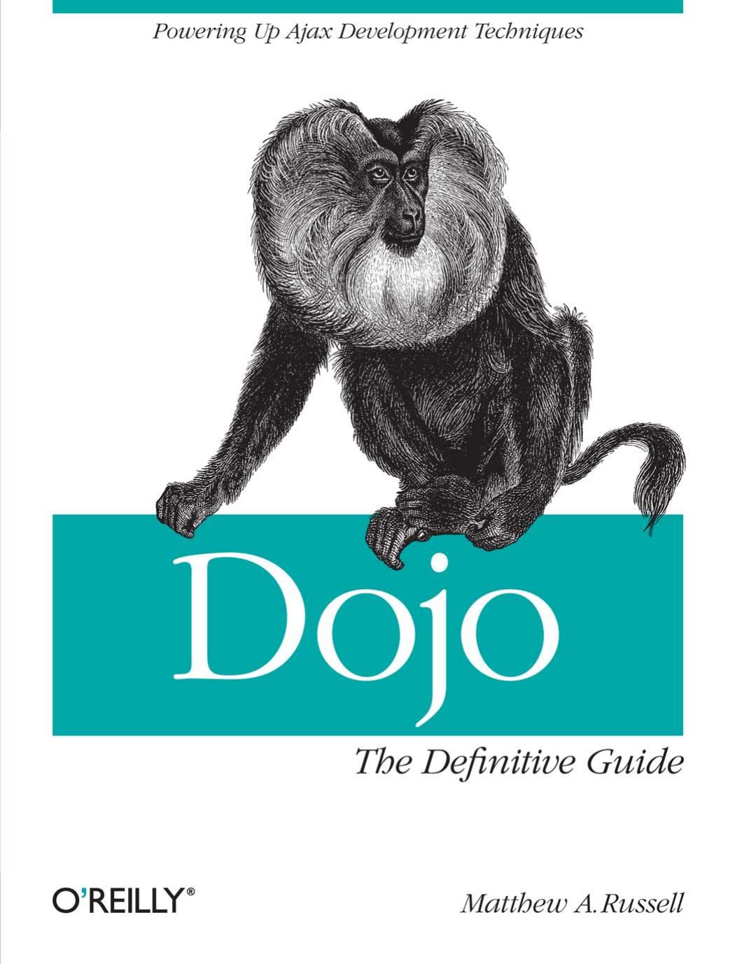 OReilly.Dojo.The.Definitive.Guide.Jun.2008