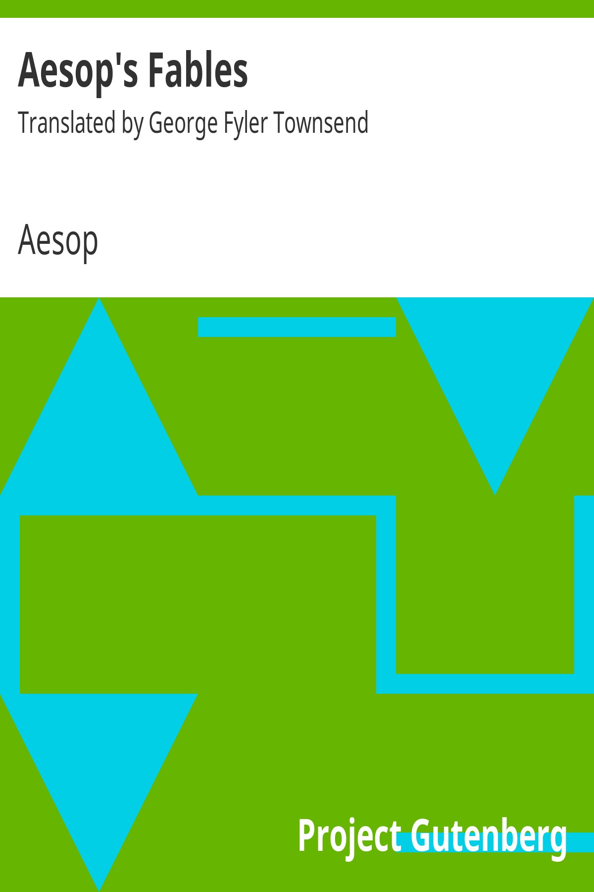 Aesop's Fables / Translated by George Fyler Townsend
