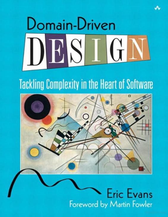 Domain-driven design : tackling complexity in the heart of software