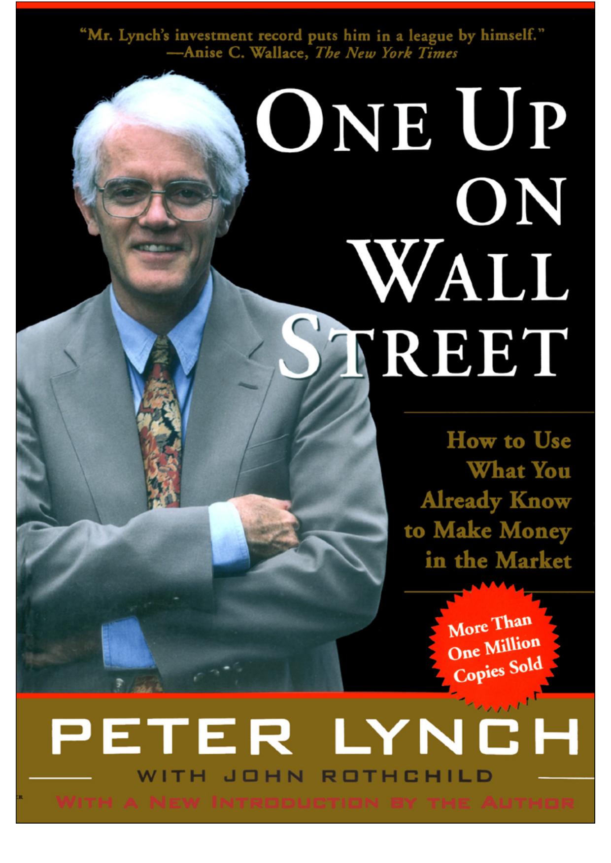 One Up on Wall Street: How to Use What You Already Know to Make Money In
