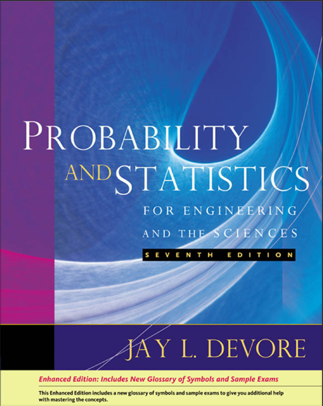 Probability and Statistics for Engineering and the Sciences