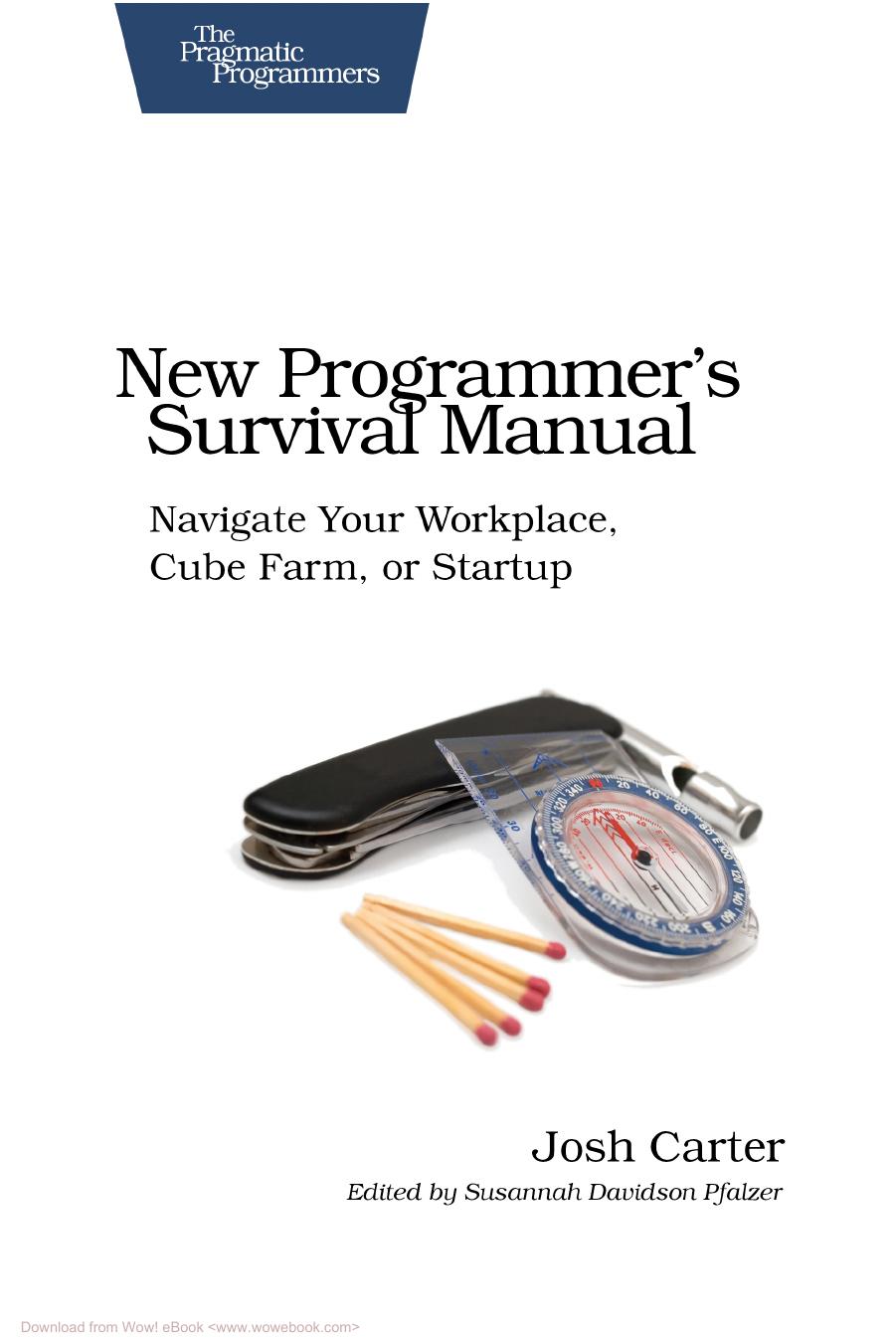 New Programmer's Survival Manual