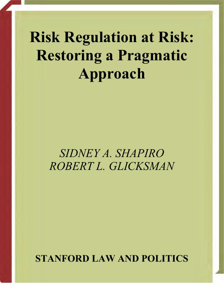 Risk Regulation at Risk